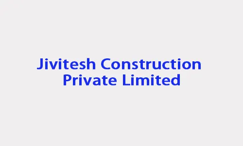 Jivitesh Construction Private Limited